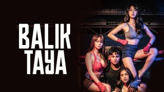 Nonton Balik Taya (2023) Vivamax Sub Indo